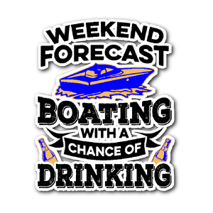 Sticker-Weekend Forecast Boating With a Chance of Drinking ccnc006 bt0028