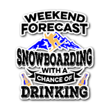 Sticker-Weekend Forecast Snowboarding With a Chance of Drinking ccnc004 sw0018