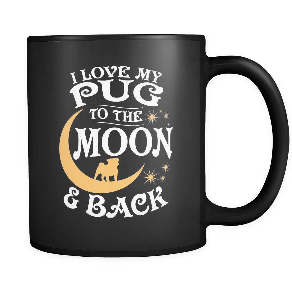 Black Mug-I Love My Pug To The Moon & Back ccnc003 dg0056