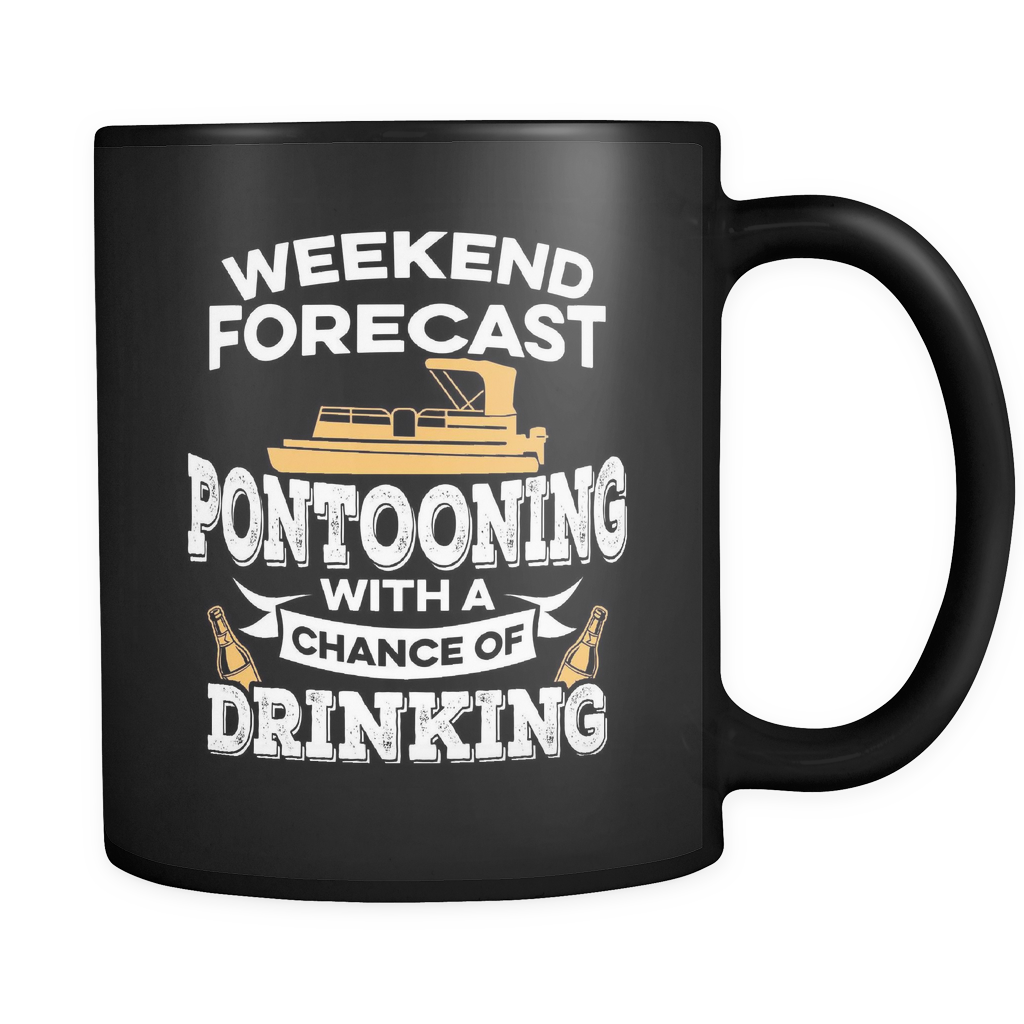 Black Mug-Weekend Forecast Pontooning With a Chance of Drinking ccnc006 ccnc012 pb0004
