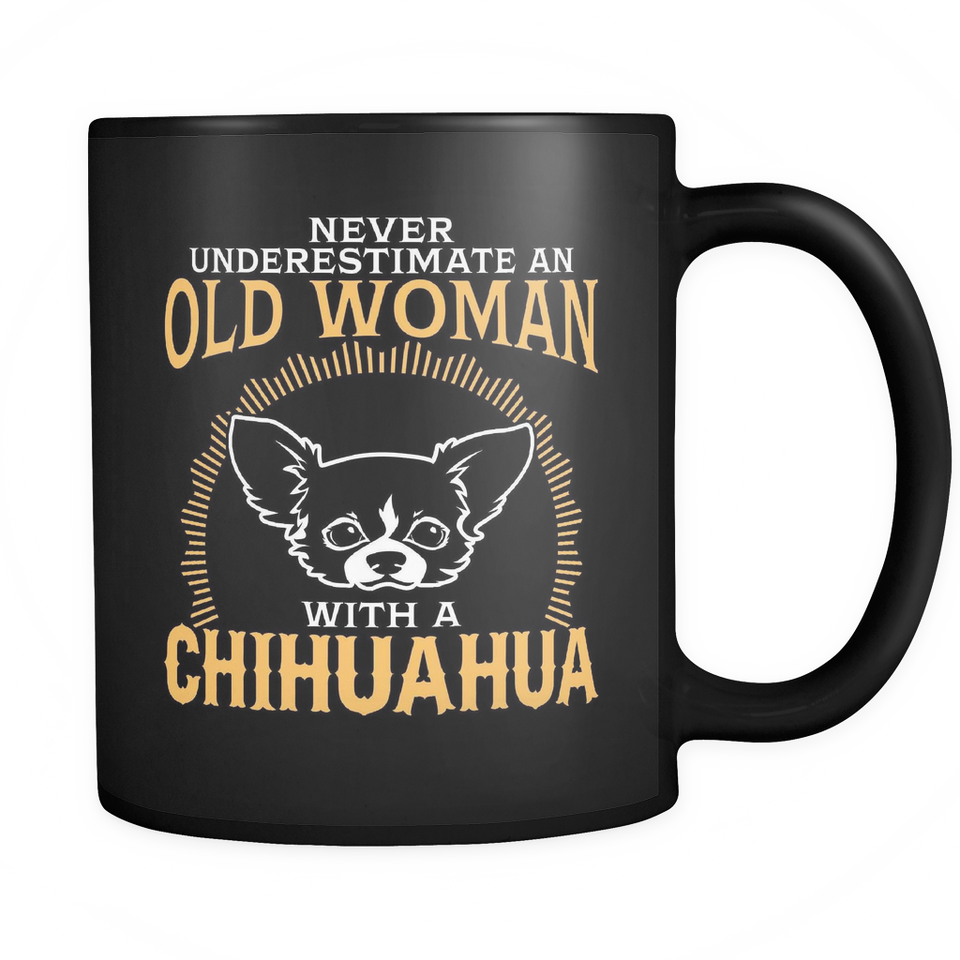 Black Mug-Never Underestimate an Old Woman With a Chihuahua ccnc003 dg0049