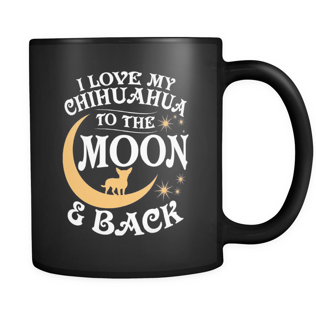 Black Mug-I Love My Chihuahua To The Moon & Back ccnc003 dg0057