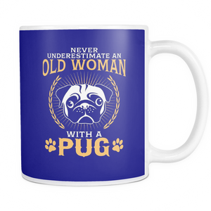 White Mug-Never Underestimate an Old Woman With a Pug ccnc003 dg0045