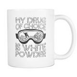White Mug-My Drug Of Choice Is White Powder ccnc004 sw0015