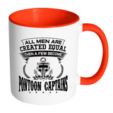 Accent Mug-All Men Are Created Equal Then A Few Become Pontoon Captains ccnc006 ccnc012 pb0081