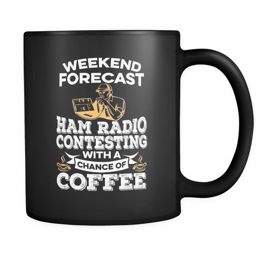 Black Mug-Weekend Forecast Ham Radio Contesting With a Chance of Coffee ccnc001 hr0027