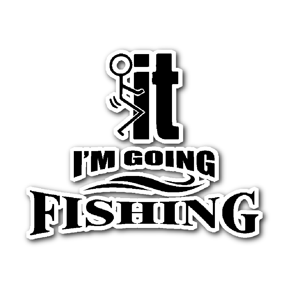 Sticker-F...ck it I'm Going Fishing ccnc010 fh0002