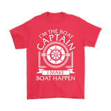 Shirt-I'm The Boat Captain I Make Boat Happen ccnc006 bt0165