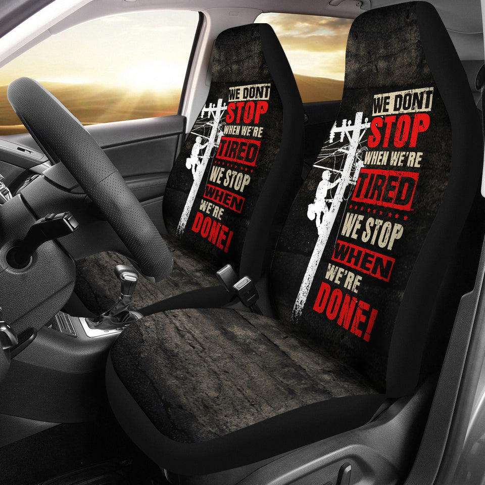 We Stop When We Are Done Car Seat Covers