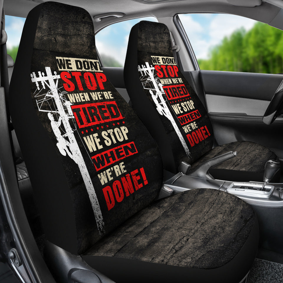 We Stop When We Are Done Car Seat Covers
