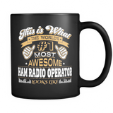 Black Mug-This is What The World's #1 Most Awesome Ham Radio Operator Look Like ccnc001 hr0033