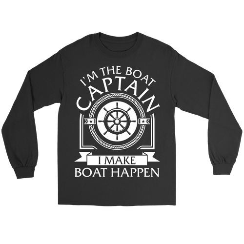 Shirt-I'm The Boat Captain I Make Boat Happen ccnc006 bt0165