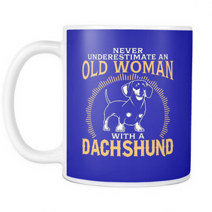 White Mug-Never Underestimate an Old Woman With a Dachshund ccnc003 dg0050