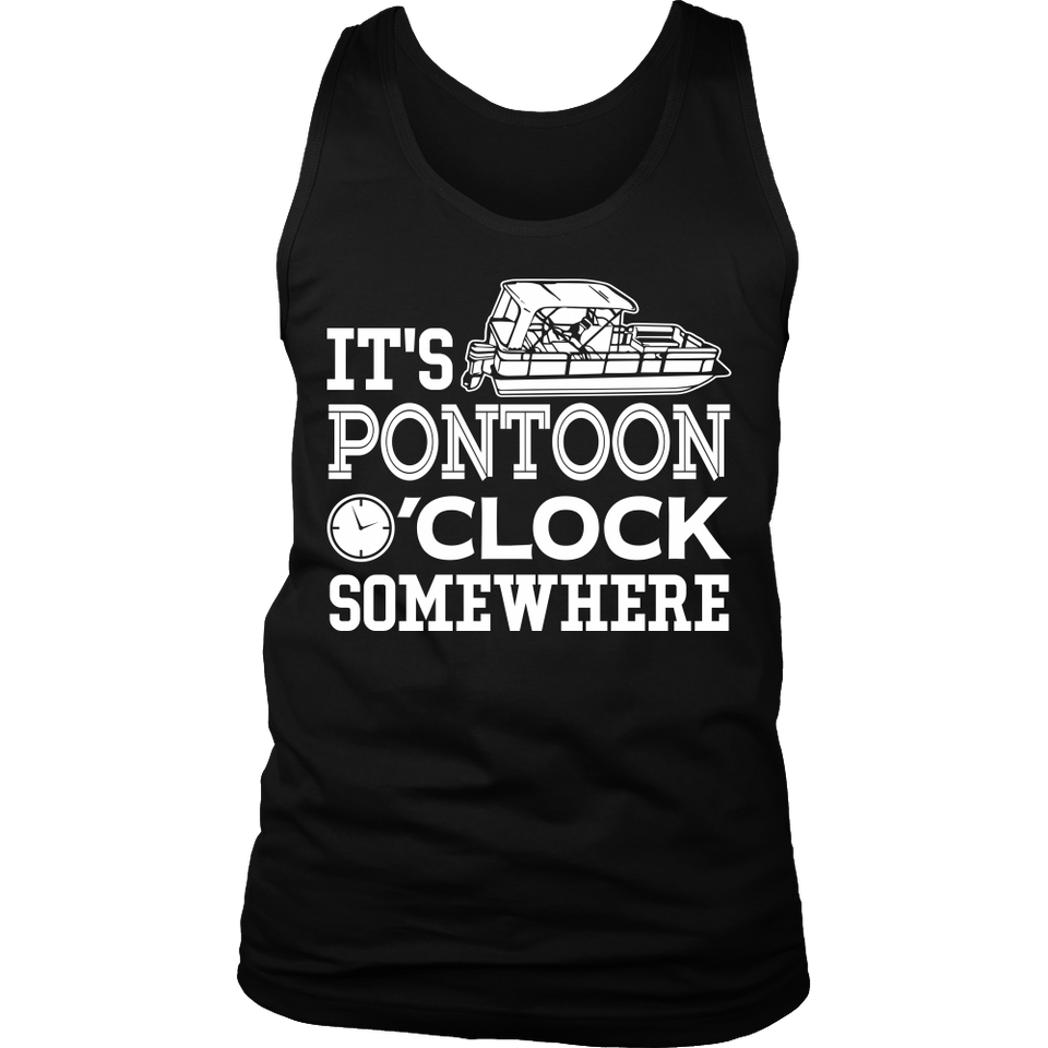 Shirt-It's Pontoon O'Clock Somewhere ccnc006 ccnc012 pb0028