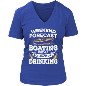 Woman V Neck Shirt-Weekend Forecast Boating With a Chance of Drinking ccnc006 bt0013