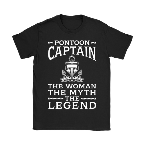 Shirt-Pontoon Captain The Woman The Myth The Legend ccnc006 ccnc012 pb0042