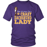 Shirt-Yes It's True I'm a Crazy Dachshund Lady ccnc003 dg0064