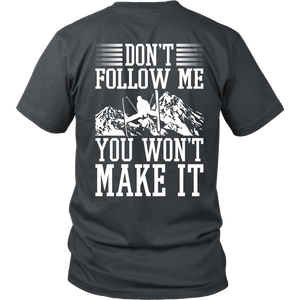 Back Side Shirt-Don't Follow Me You Won't Make It ccnc005 sk0021