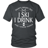 Shirt-That's What I Do I Ski I Drink And I Know Things ccnc005 sk0003