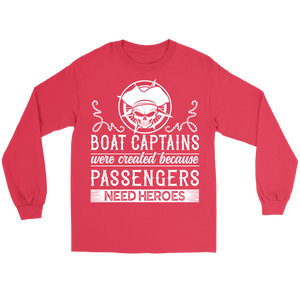 Shirt-Boat Captain Were Created Because Passengers Need Heroes ccnc006 bt0131