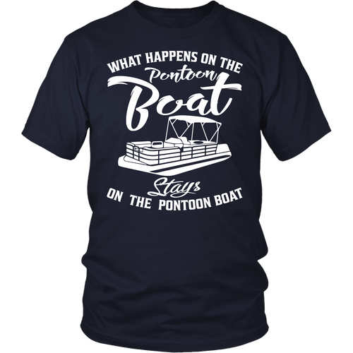 Shirt-What Happens On The Pontoon Boat Stays On The Pontoon Boat ccnc006 ccnc012 pb0002