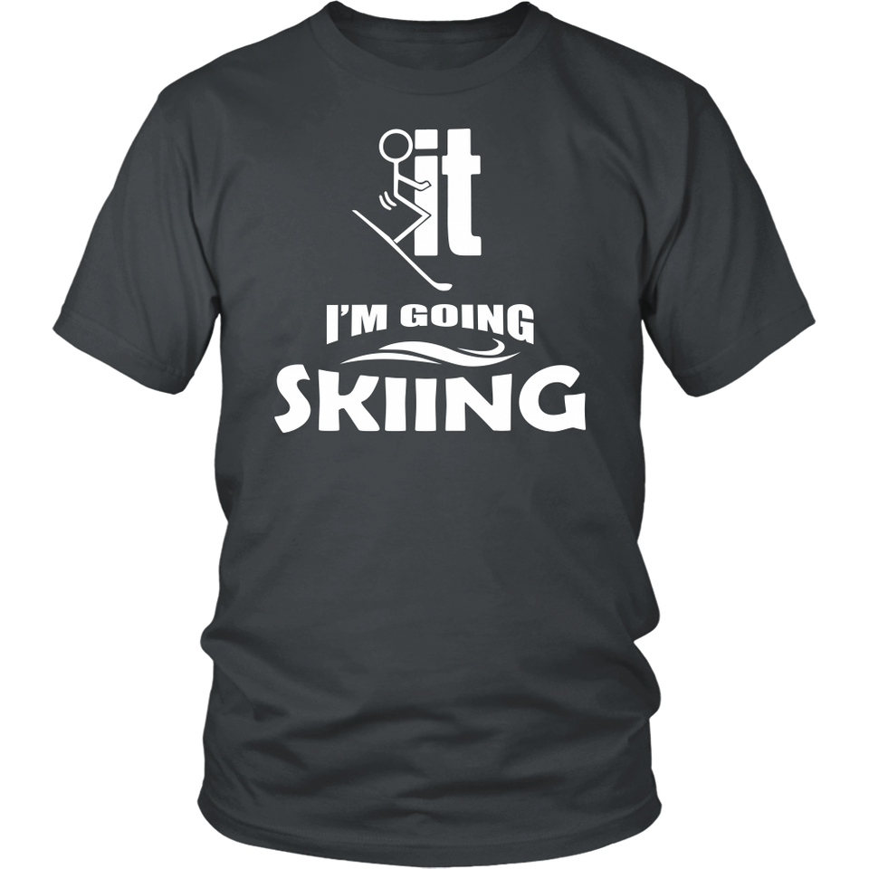 Shirt-F..k it I'm Going Skiing ccnc005 sk0017
