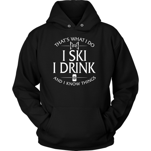 Shirt-That's What I Do I Ski I Drink And I Know Things ccnc005 sk0003