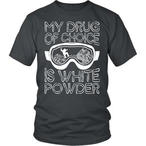 Shirt-My Drug Of Choice Is White Powder ccnc004 sw0014