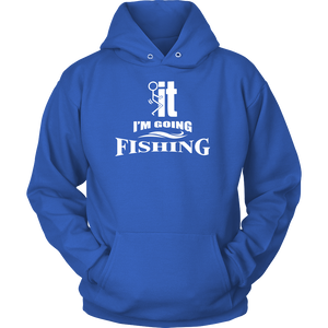 Shirt-F..k it I'm Going Fishing ccnc010 fh0003