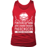 Shirt-Pontoon Captain Were Created Because Passengers Need Heroes ccnc006 ccnc012 pb0078