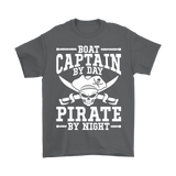 Shirt Boat Captain By Day Pirate By Night ccnc006 bt0091