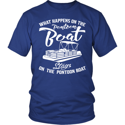 Shirt-What Happens On The Pontoon Boat Stays On The Pontoon Boat ccnc006 ccnc012 pb0002