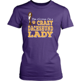 Shirt-Yes It's True I'm a Crazy Dachshund Lady ccnc003 dg0064