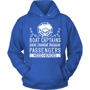 Shirt-Boat Captain Were Created Because Passengers Need Heroes ccnc006 bt0131