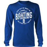Shirt-Spent Half My Money On Boating&Drinking The Other Half I Wasted ccnc006 bt0047