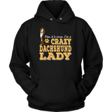 Shirt-Yes It's True I'm a Crazy Dachshund Lady ccnc003 dg0064