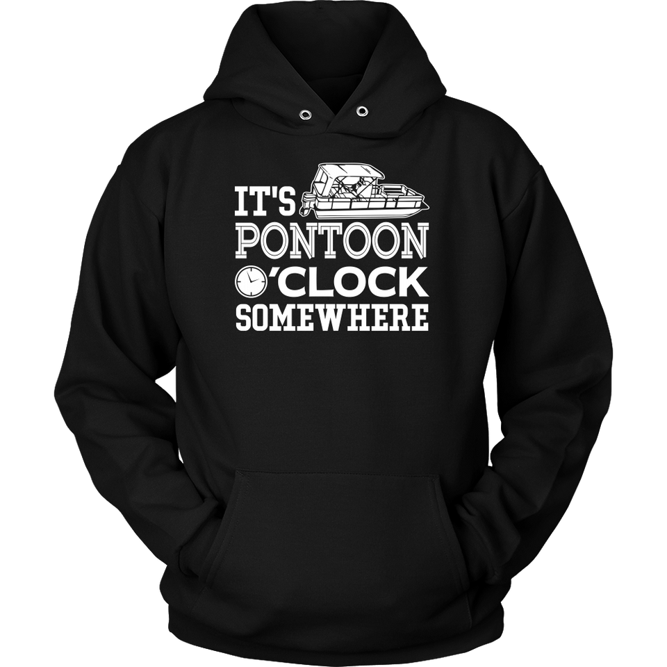 Shirt-It's Pontoon O'Clock Somewhere ccnc006 ccnc012 pb0028