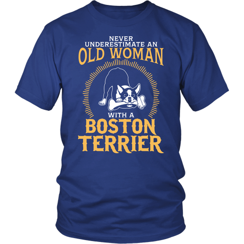 Shirt-Never Underestimate an Old Woman With a Boston Terrier ccnc003 dg0043