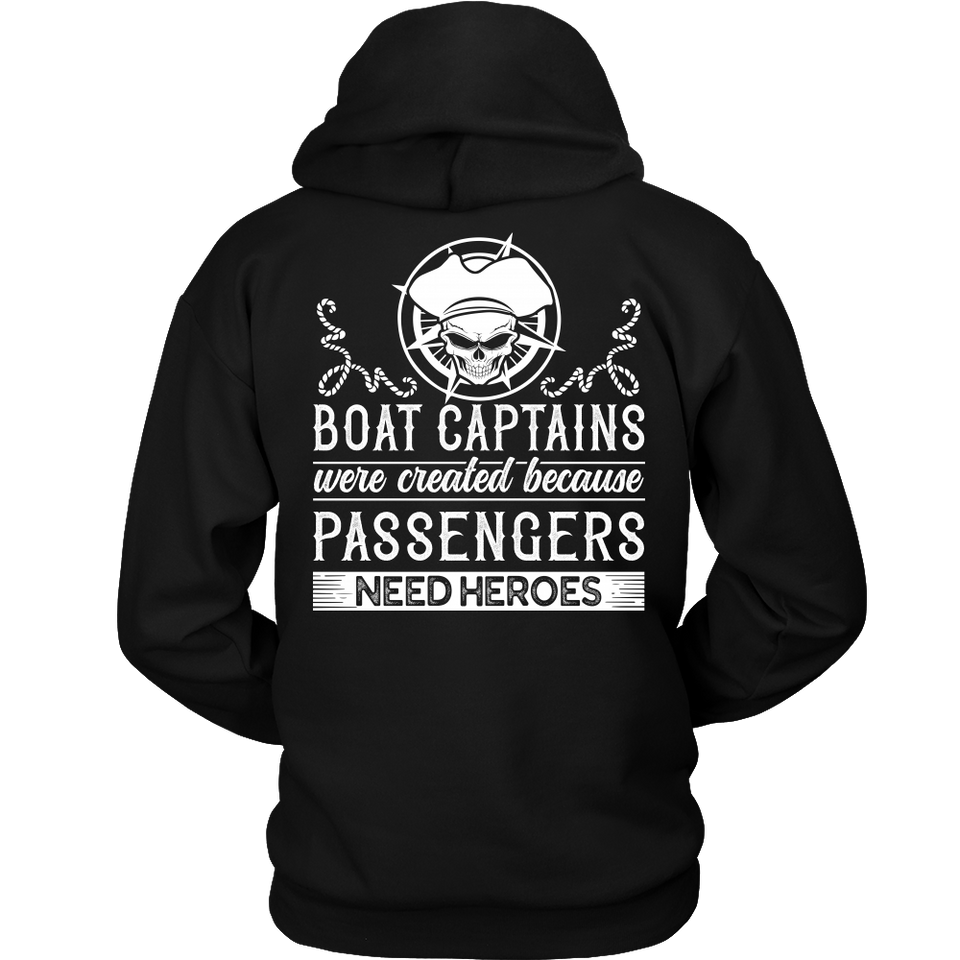 Back Side Printed Shirt-Boat Captain Were Created Because Passengers Need Heroes ccnc006 bt0131