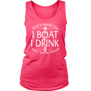 Lady Shirt-That's What I Do I Boat I Drink And I Know Things ccnc006 bt0034