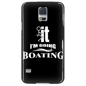 Phone Case-F...ck it I'm Going Boating ccnc006 bt0011