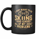 Black Mug-I Just Want To Go Skiing And Ignore All Of My Adult Problems ccnc005 sk0007