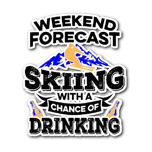 Sticker-Weekend Forecast Skiing With a Chance of Drinking ccnc005 sk0015